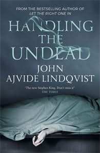 Handling the Undead