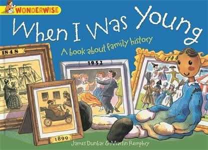 When I Was Young: A book about family history