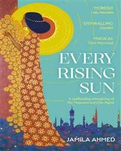 Every Rising Sun