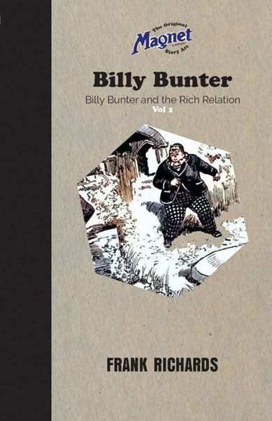 Billy Bunter and the Rich Relation Vol 1