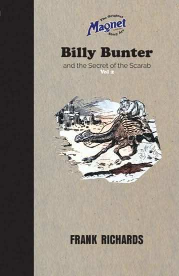 Billy Bunter and the Secret of the Scarab Vol 2