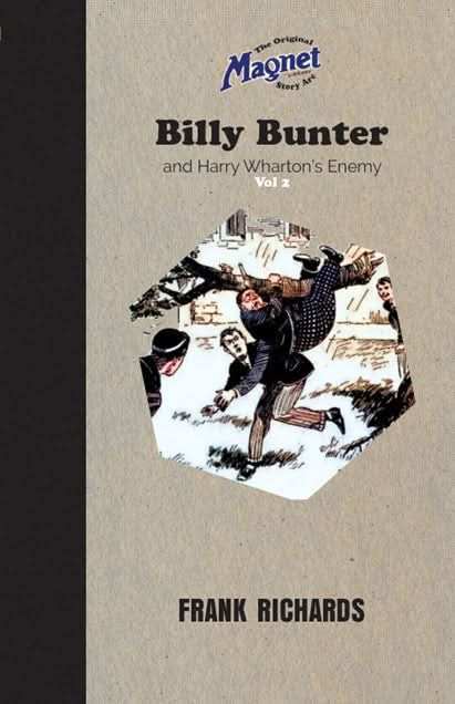Billy Bunter and Harry Wharton's Enemy Vol 2