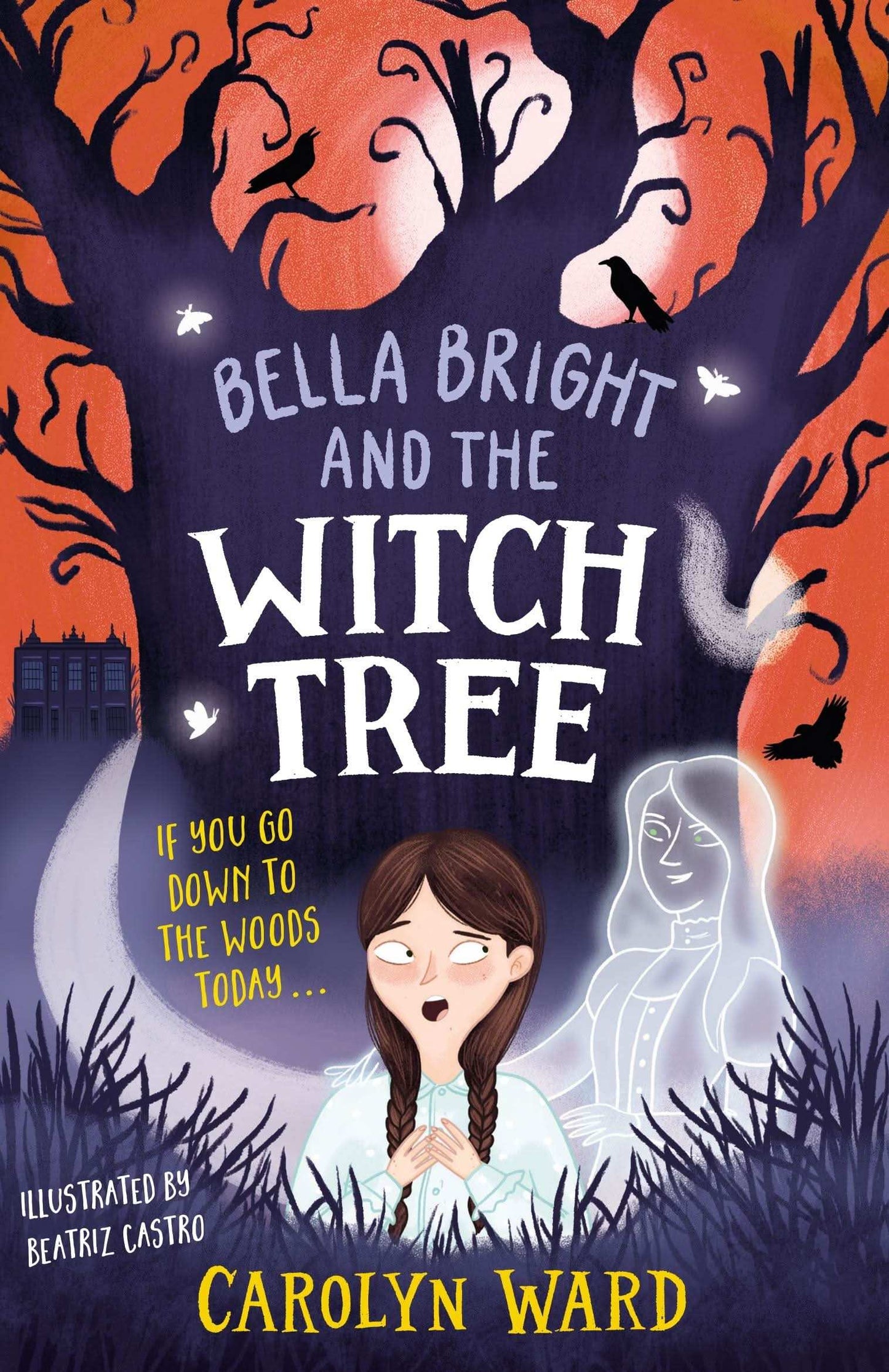 Bella Bright And The Witch Tree