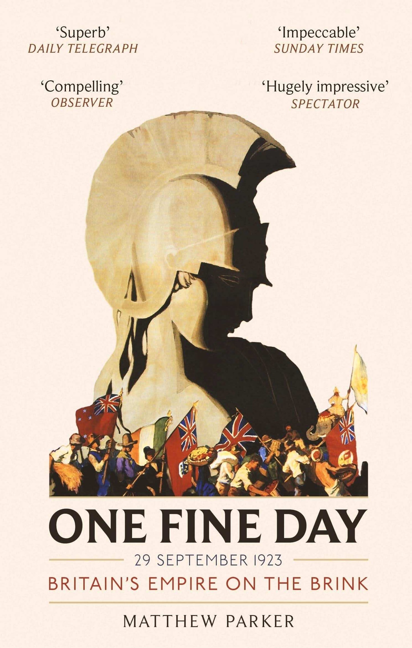 One Fine Day: Britain's Empire On The Brink