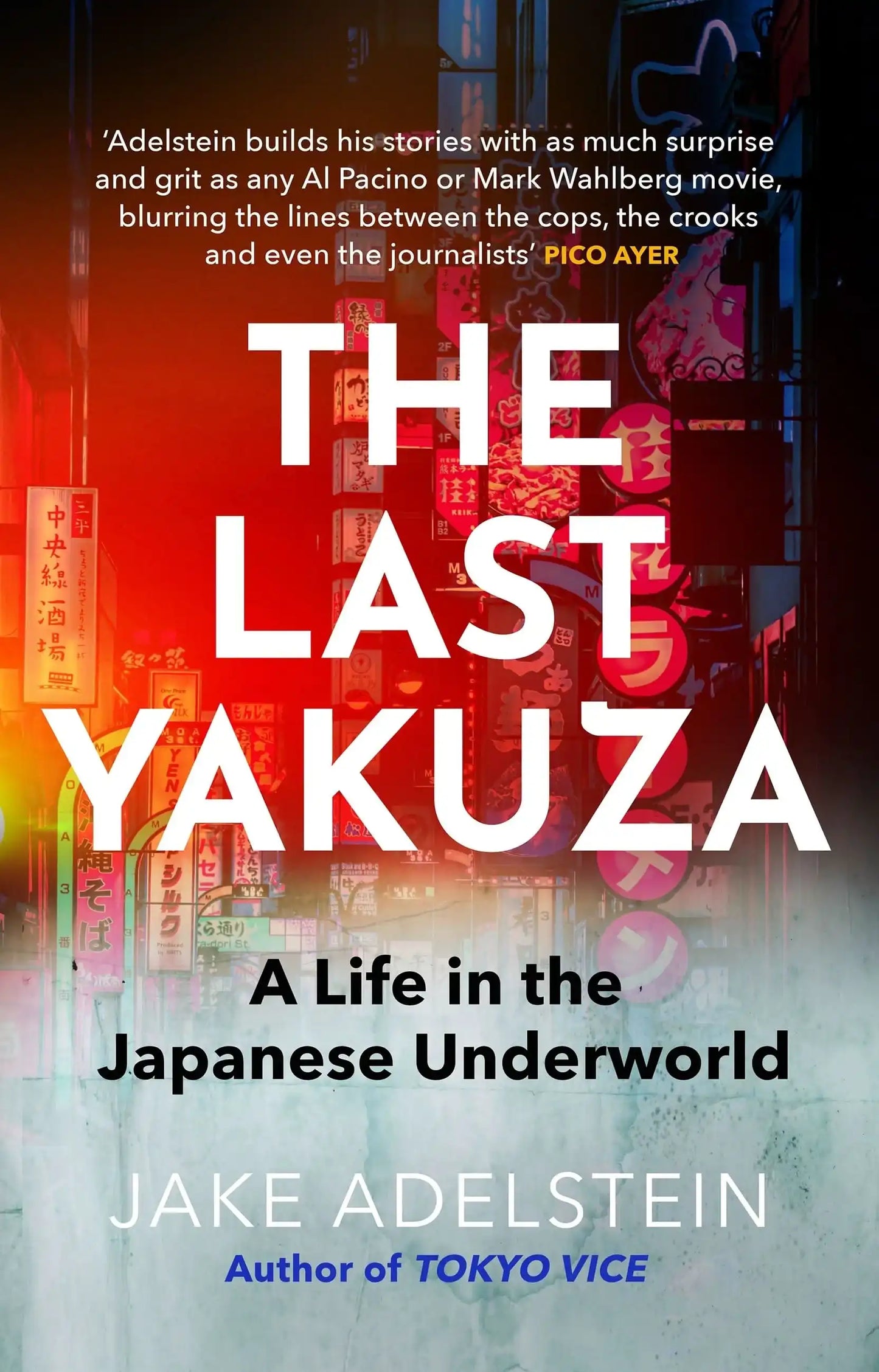 The Last Yakuza:A Life In The Japanese Underworld
