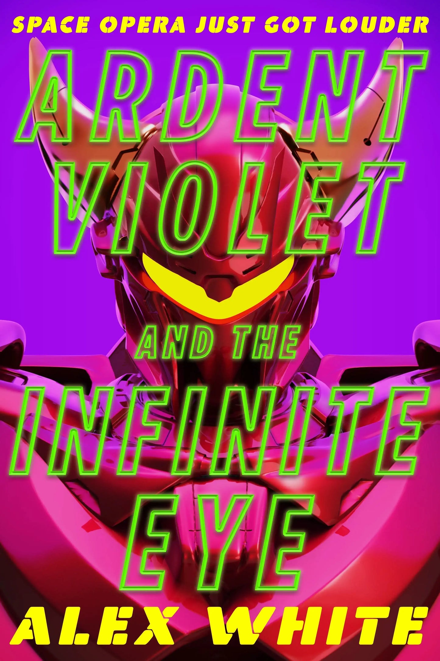 Ardent Violet And The Infinite Eye:Starmetal Symphony, Book 2