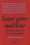 Lose Your Mother