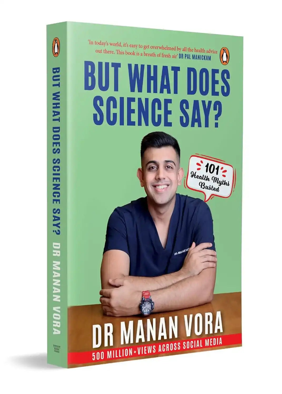 But What Does Science Say?: 101 Health Myths Busted