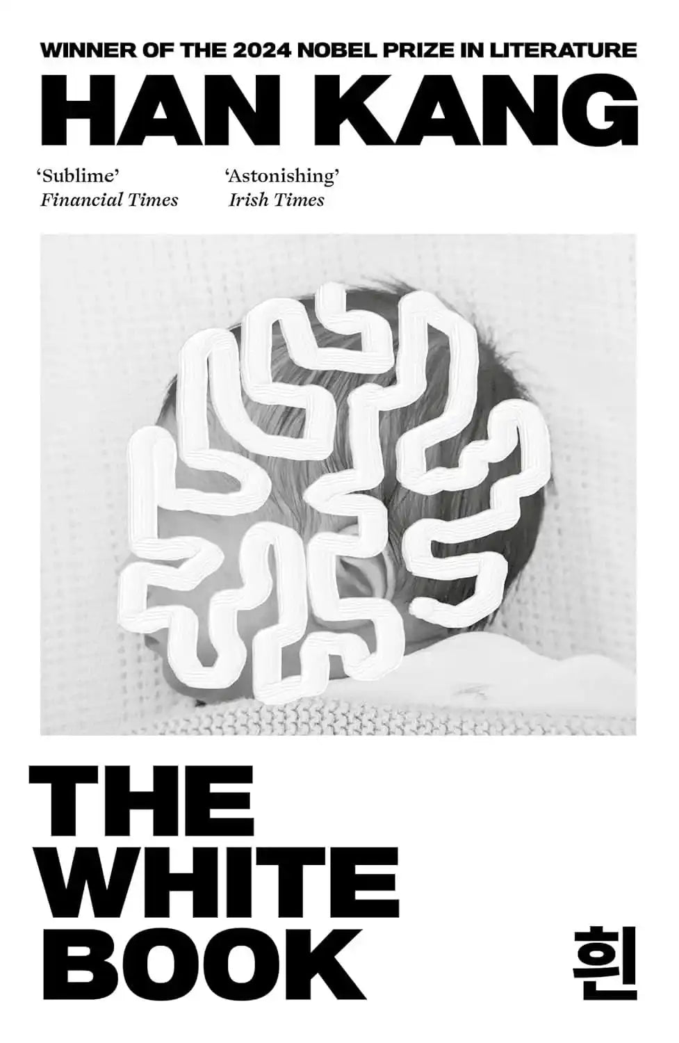 The White Book by Han Kang, Winner of the 2024 Nobel Prize in Literature
