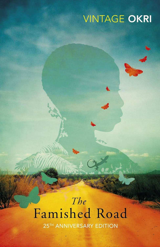 The Famished Road: Booker Prize Winner 1991