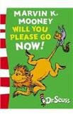 Marvin K. Mooney Will You Please