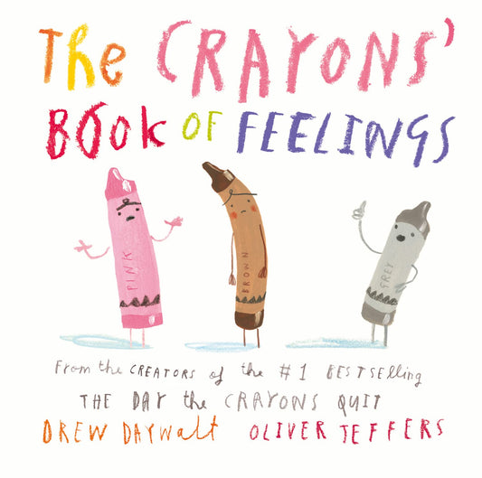 Crayons’ Book Of Feelings, The