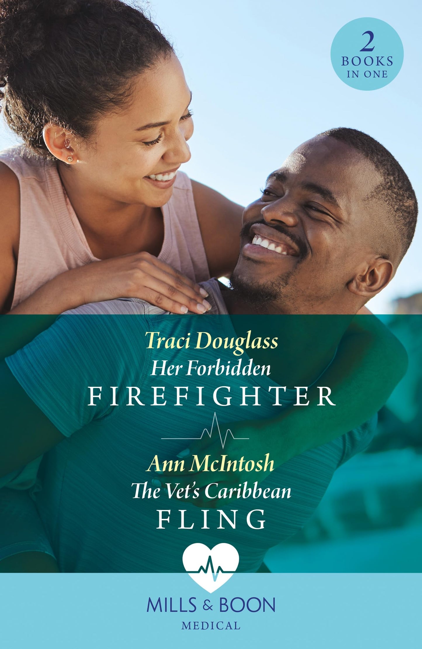 Her Forbidden Firefighter / The Vet'S Caribbean Fling