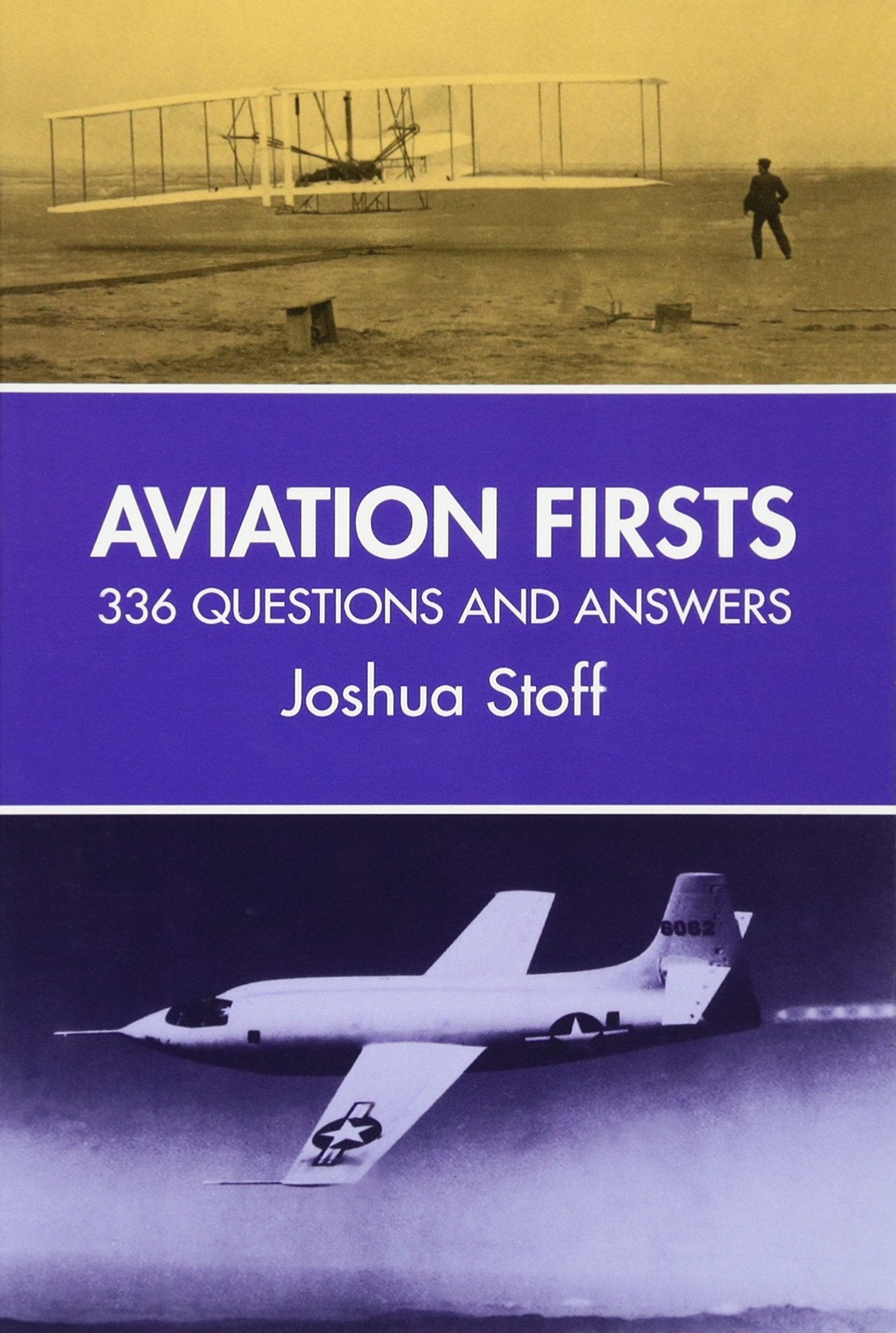 Stoff-Aviation Firsts: 336 Questions And