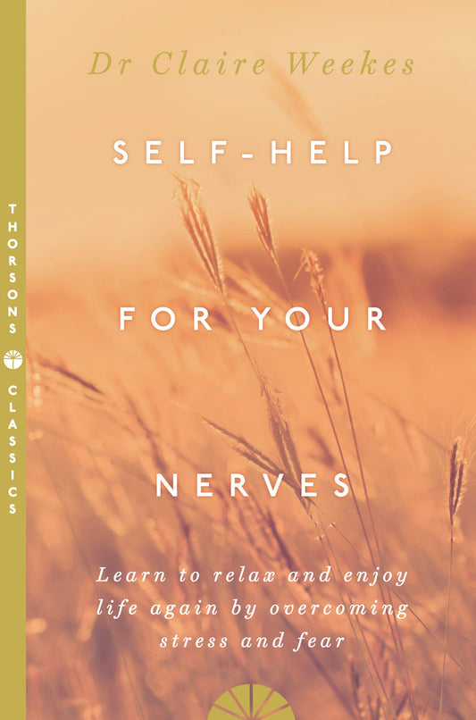 Self Help For Your Nerve