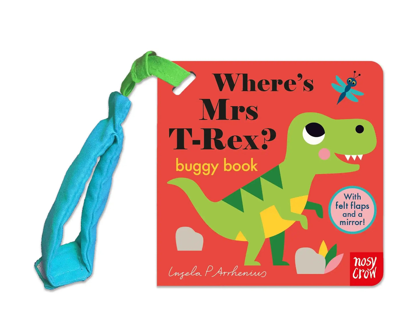 Felt Flaps: Where'S Mrs T-Rex? (Buggy Book)