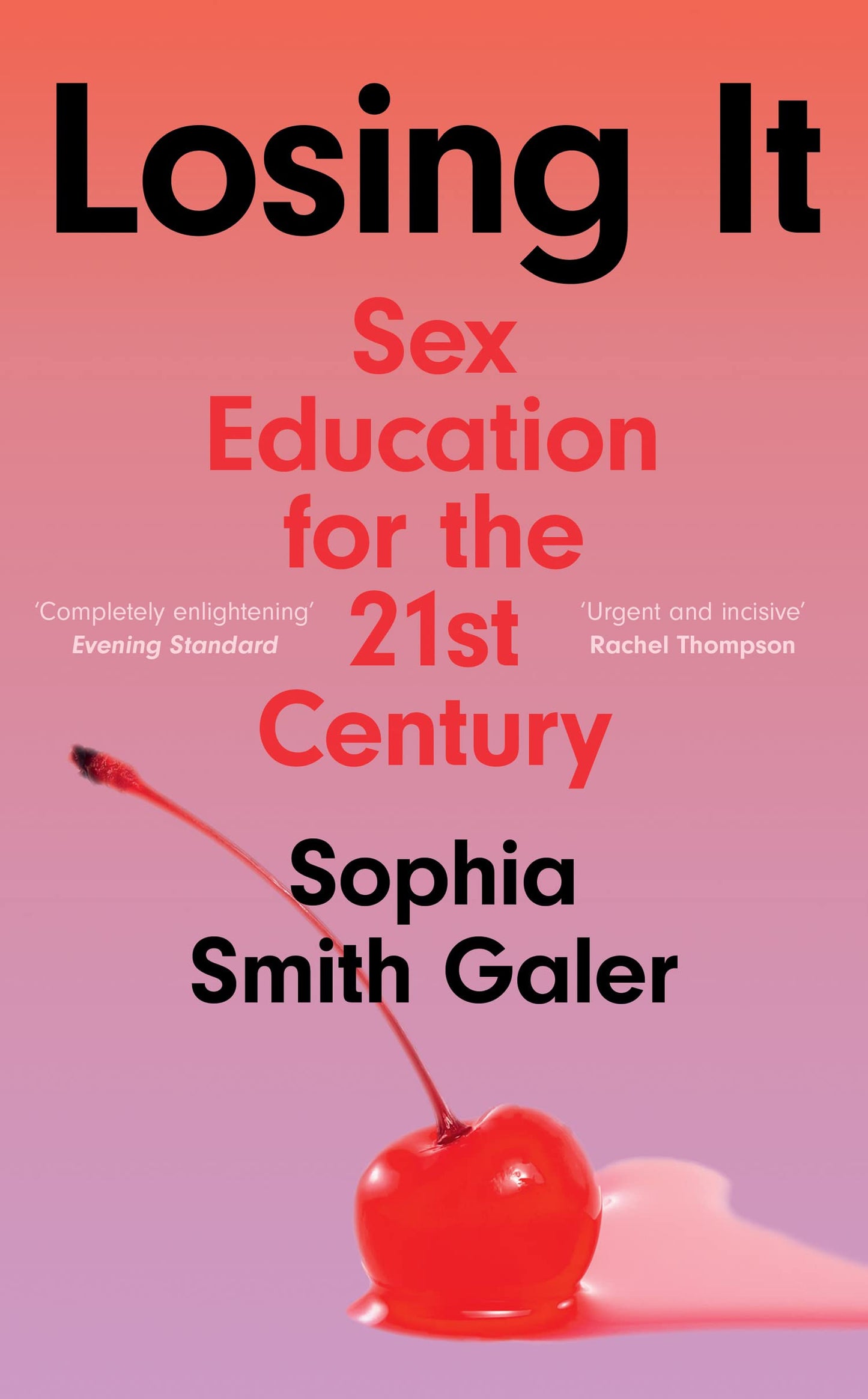 Losing It: Sex Education For The 21St Century