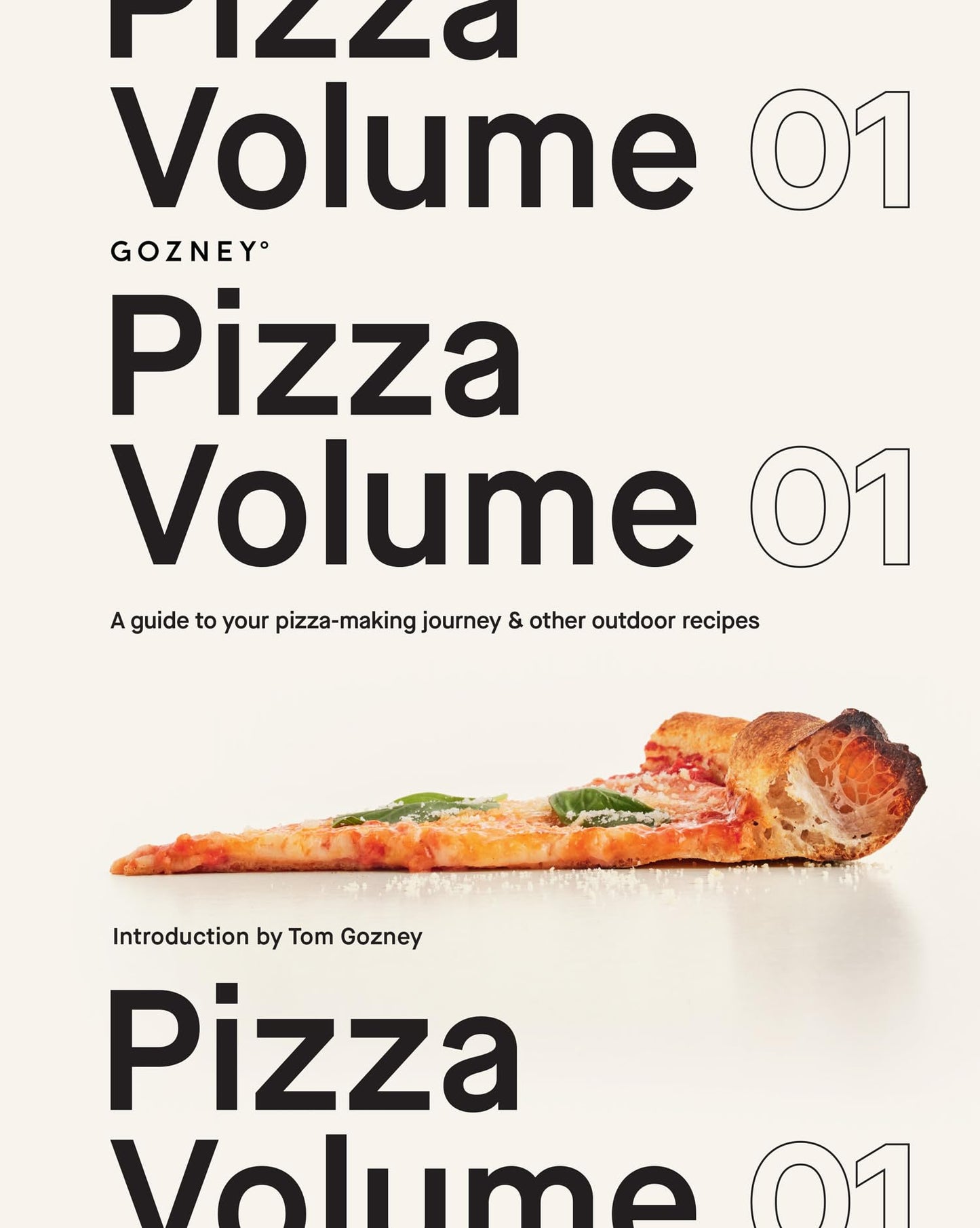 Pizza Volume 01: A Guide To Your Pizza-Making Journey And Ot