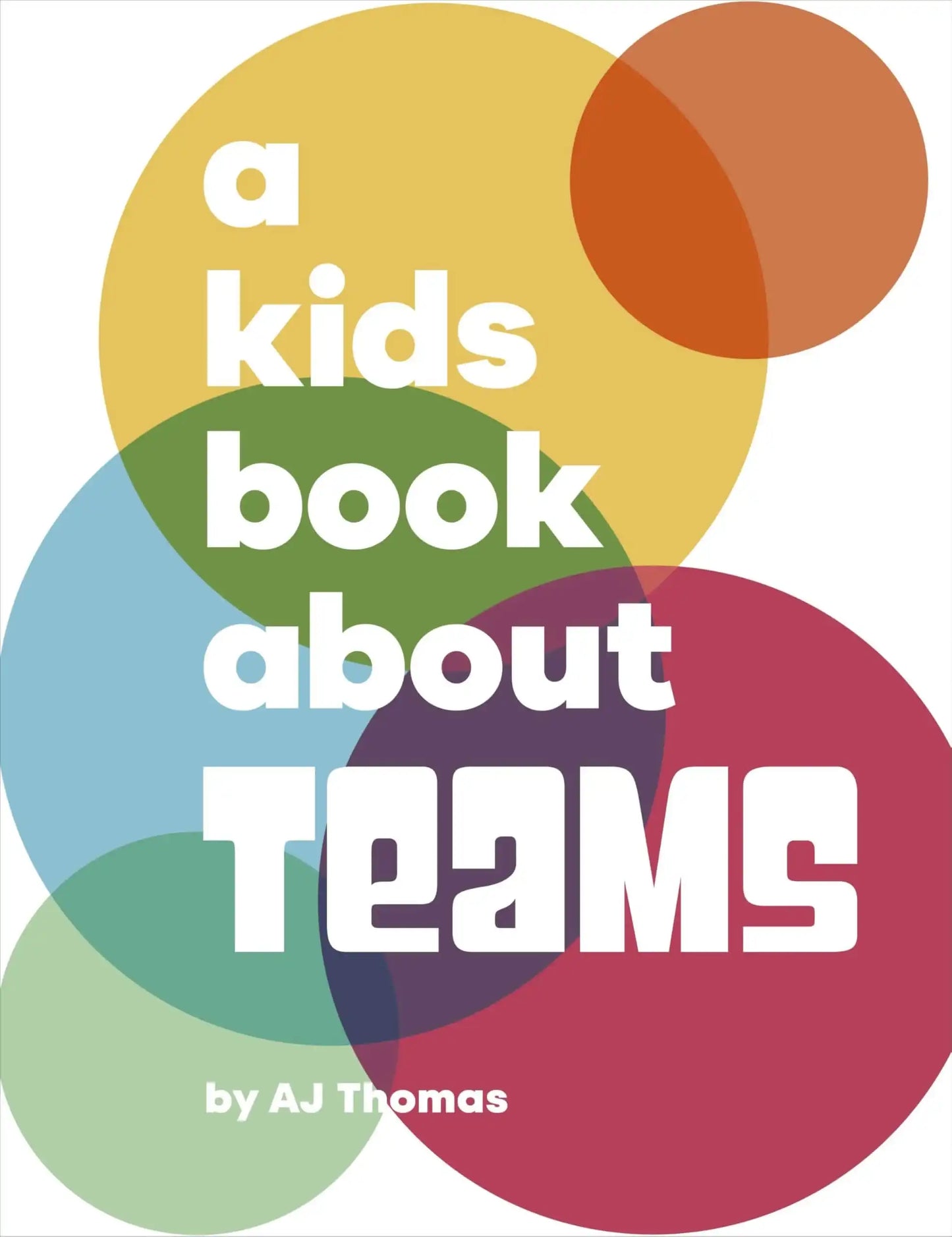 A Kids Book About Teams