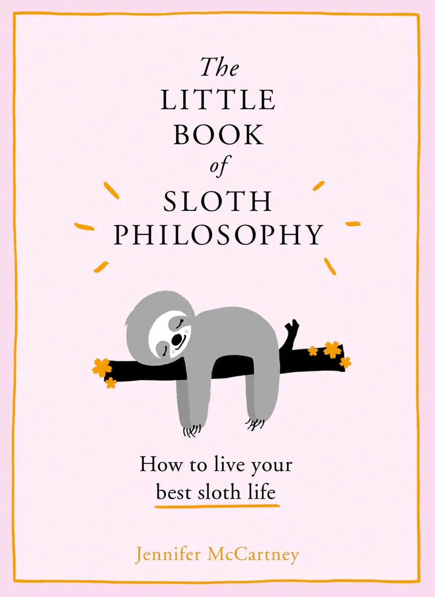 The Little Book Of Sloth Philosophy