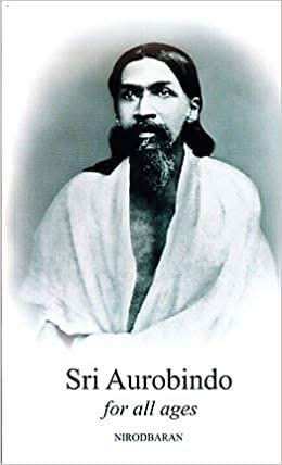 Sriaurobindo For All Ages