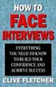 How To Face Interviews