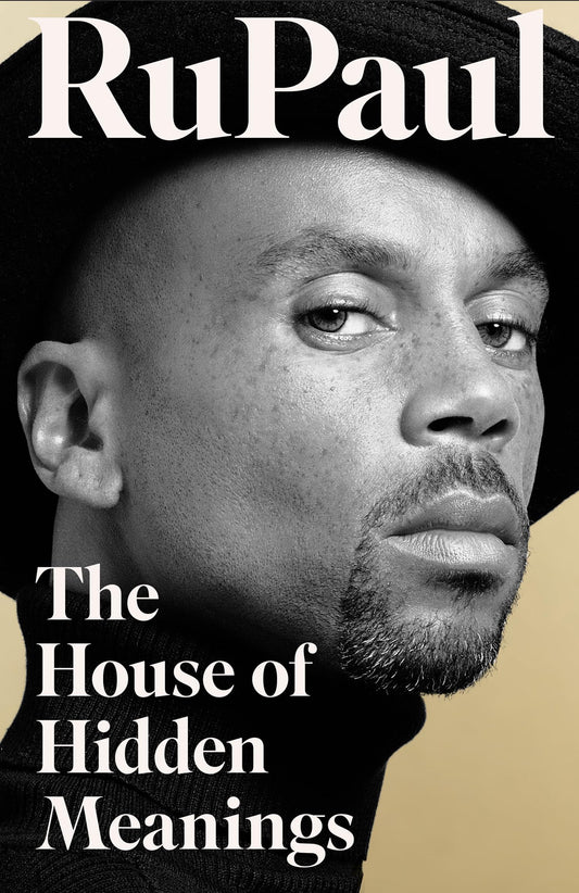 The House Of Hidden Meanings: A Memoir