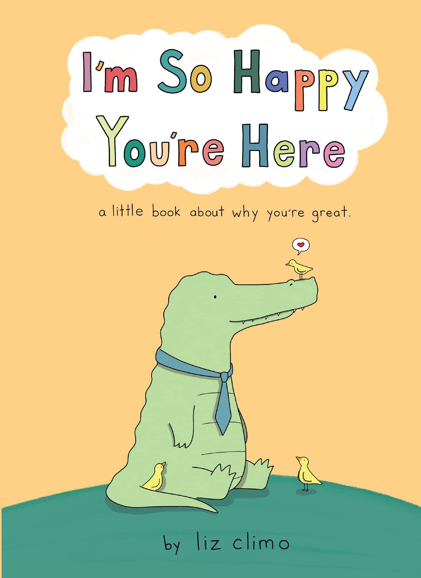 I’M So Happy You’Re Here