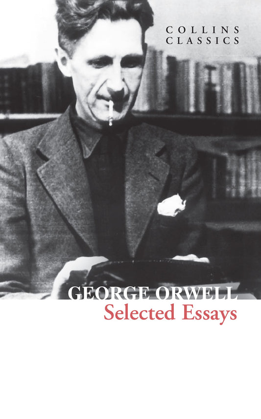 Collins Classics  Selected Essays