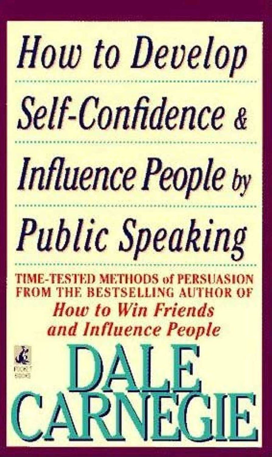 How To Develop Self-Confidence & Influence People