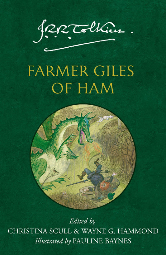 Farmer Giles Of Ham Â75Th Anniversary Editionã