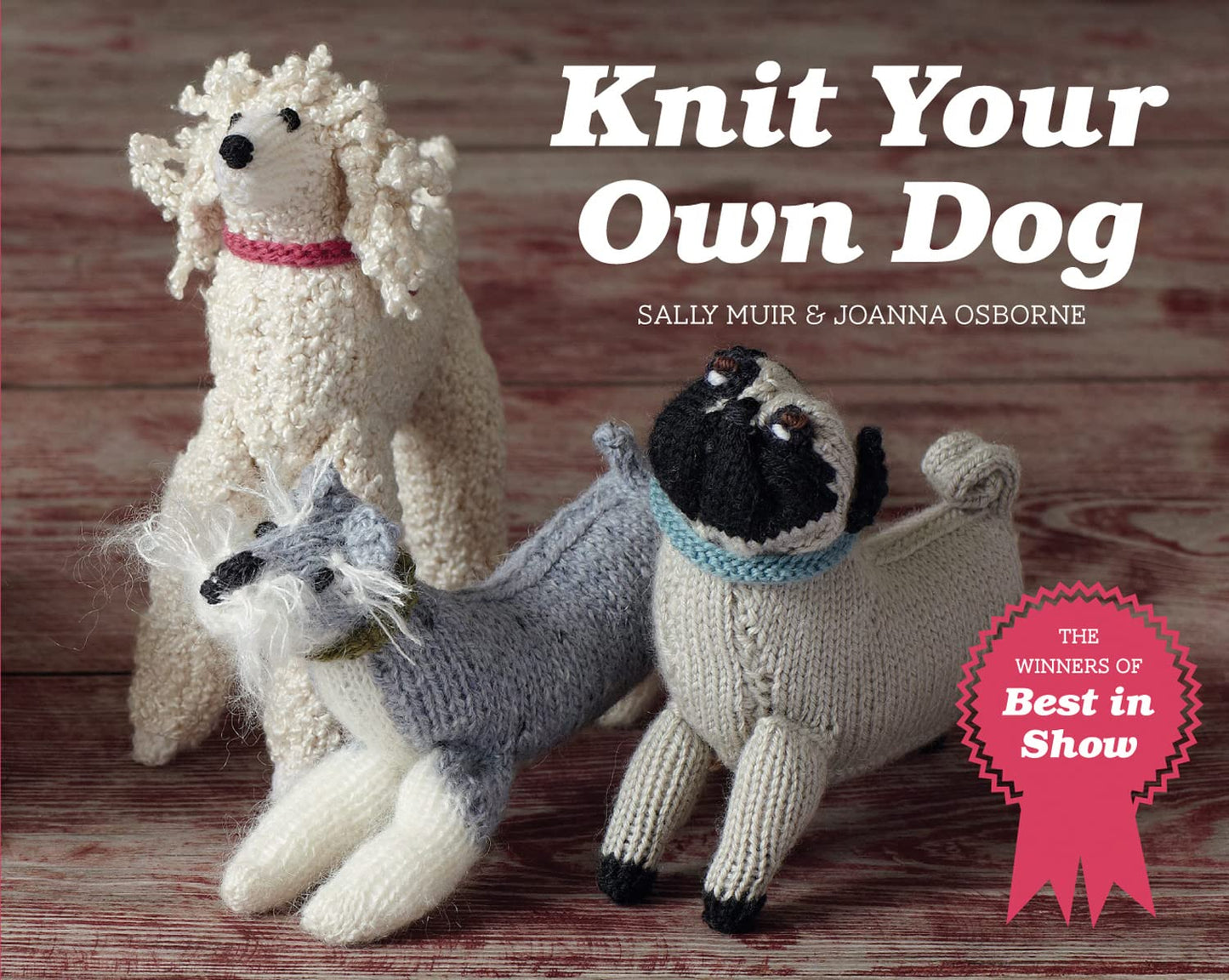 Best In Show — Knit Your Own Dog: The Winners Of Best In Sho