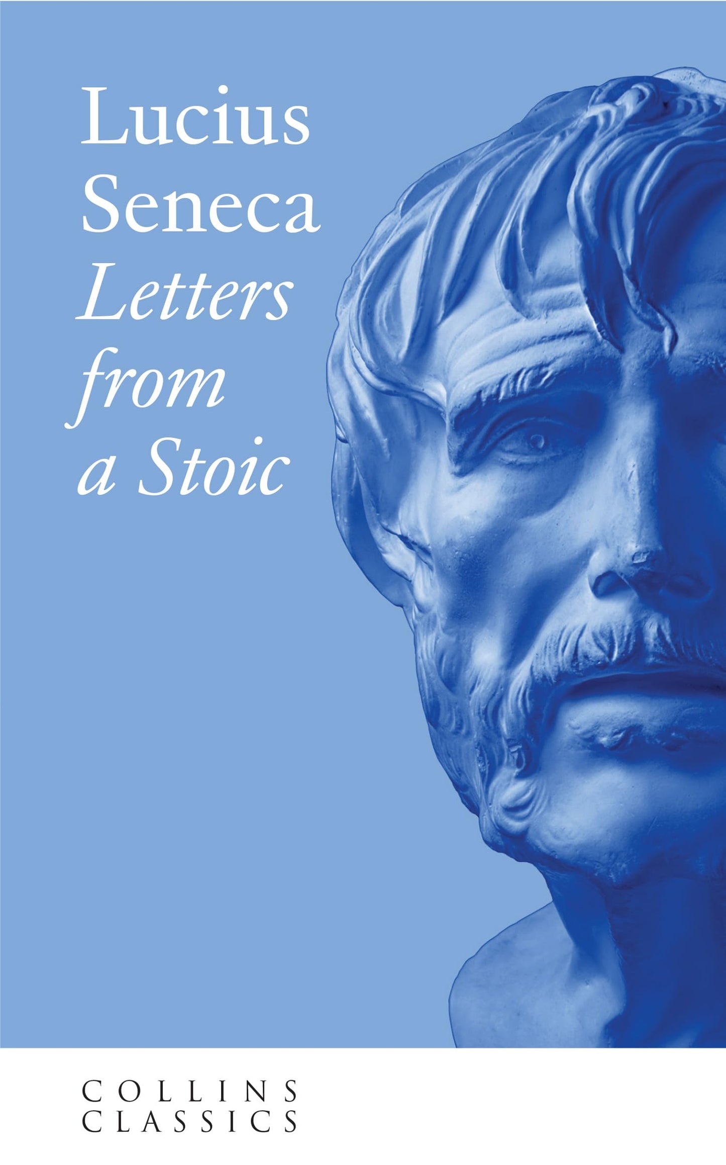 Letters From A Stoic - Collins Classics