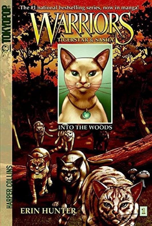 Warriors: Tigerstar And Sasha #1: Into The Woods