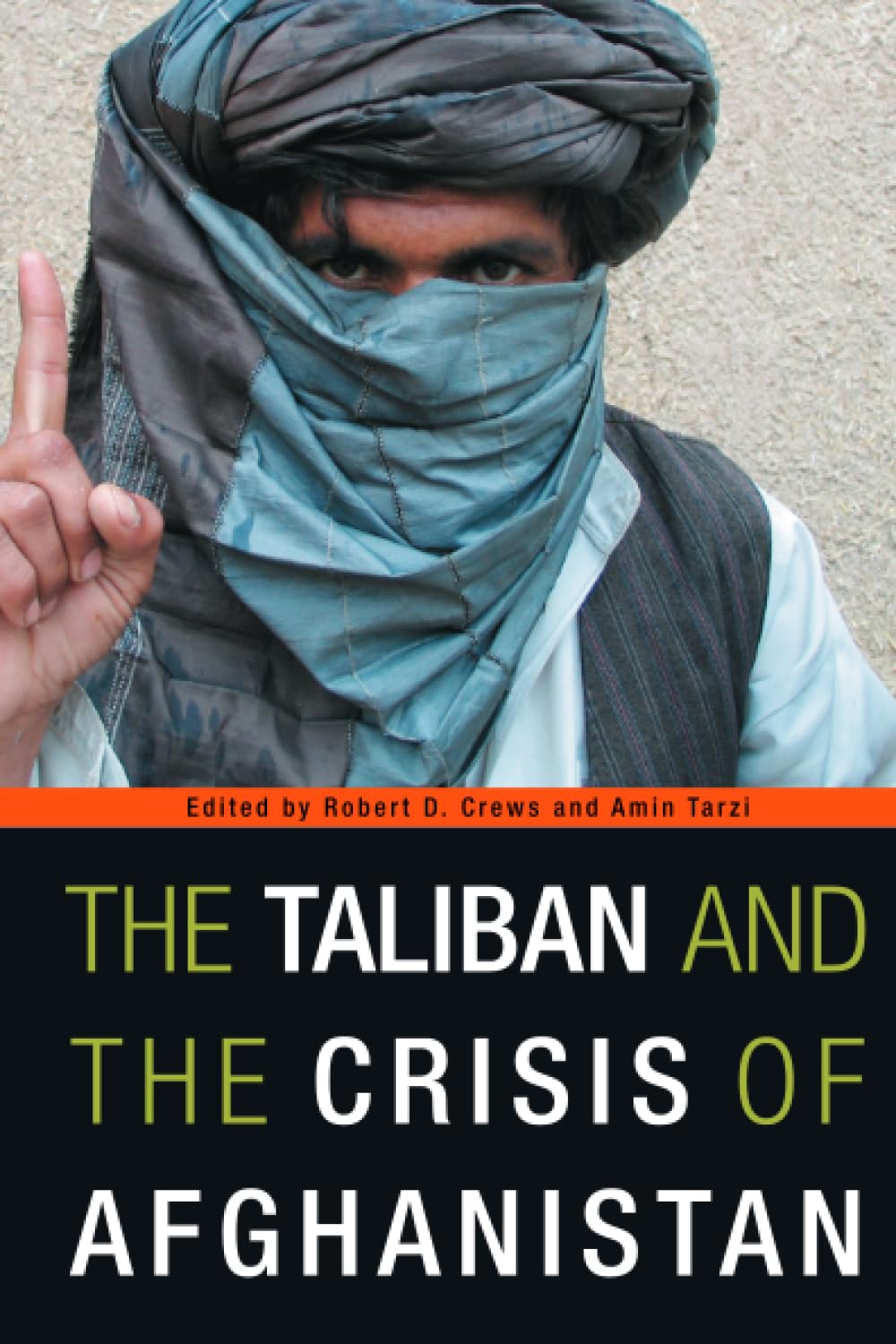 The Taliban And The Crisis Of Afghanistan