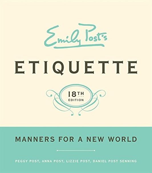 Emily Posts Etiquette
