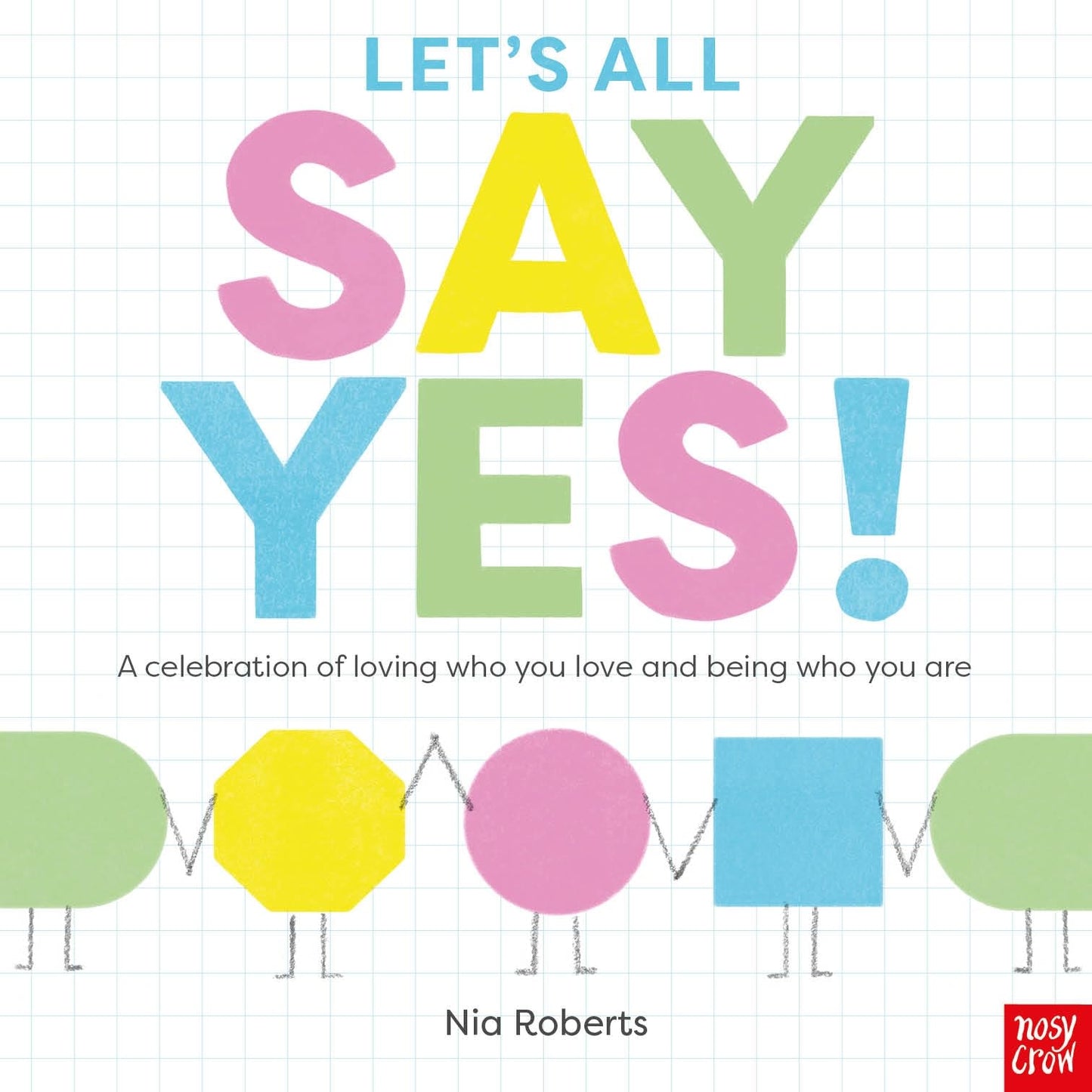 Let'S All Say Yes]