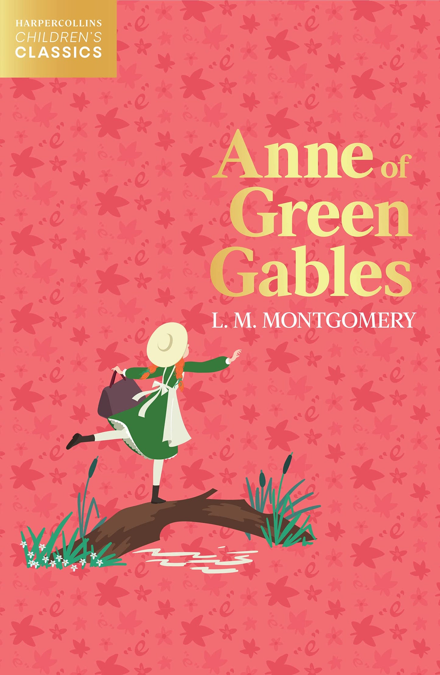 Anne Of Green Gables - Harpercollins Children’S Classics