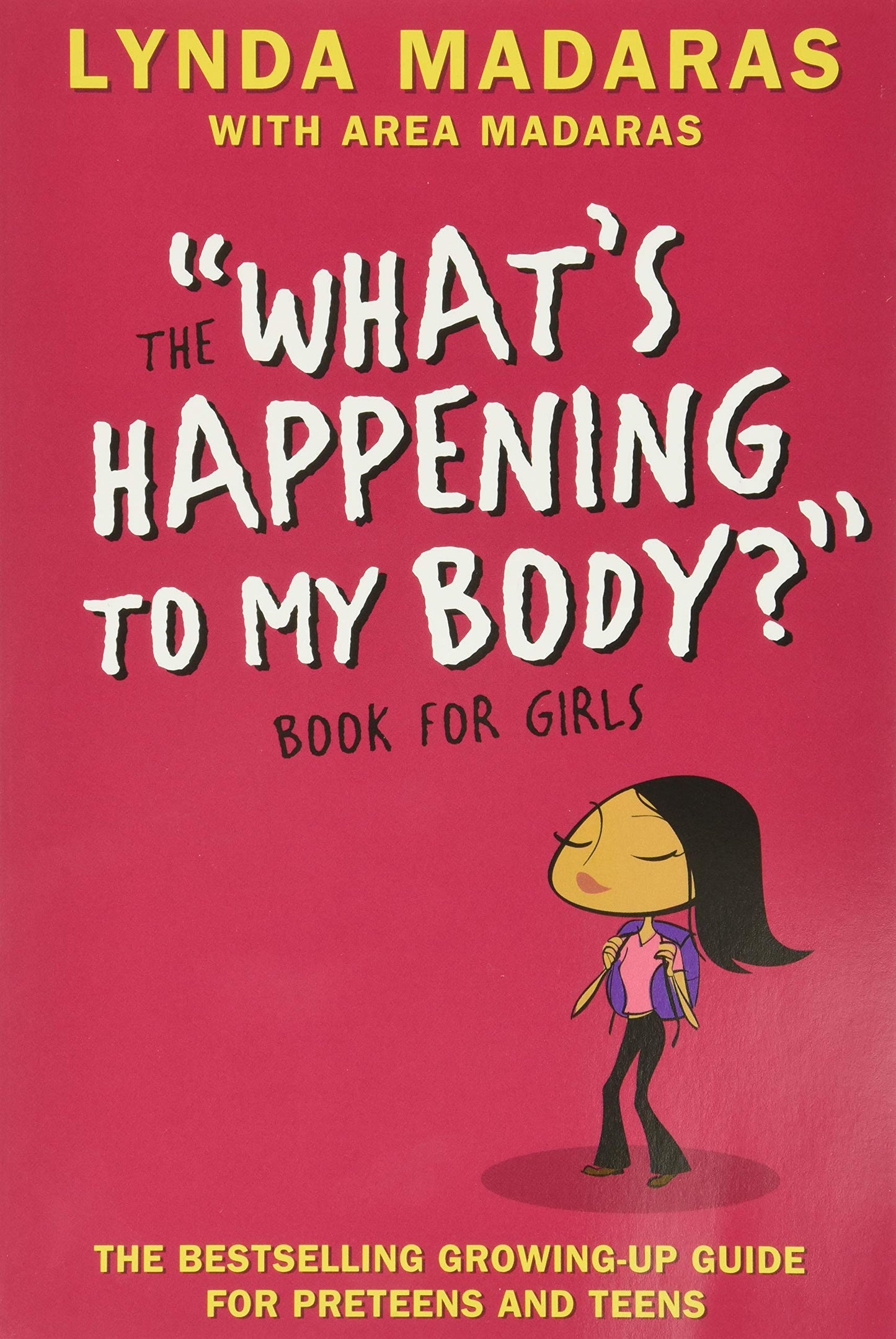 What S Happening To My Body? Book For Girls