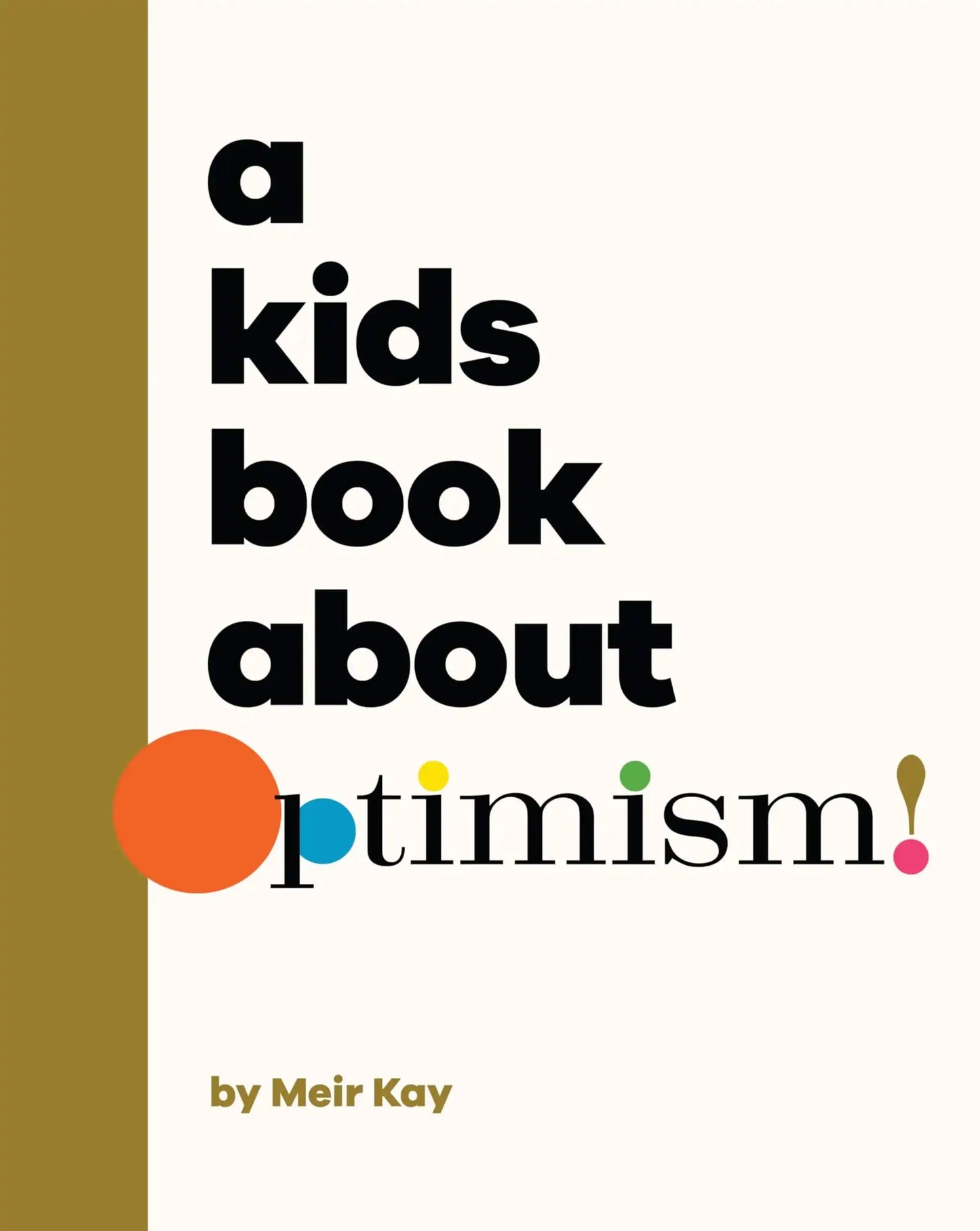 A Kids Book About Optimism