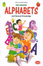 Pre Nursery Alphabets & GK