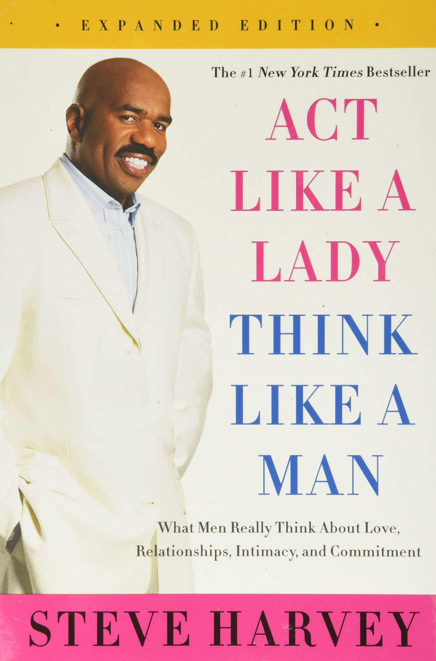 Act Like A Lady, Think Like A Man Expanded Edn