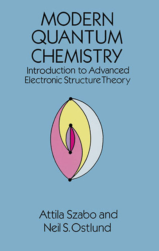 Szabo-Modern Quantum Chemistry: Introduc