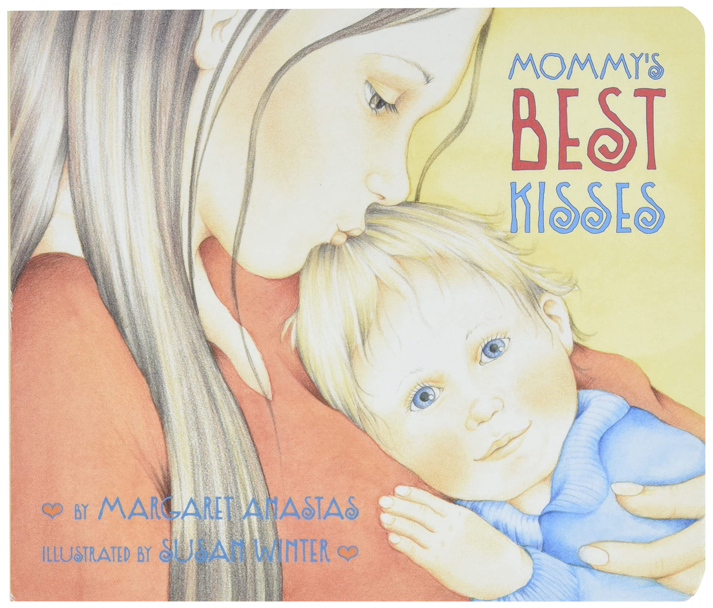 Mommy'S Best Kisses