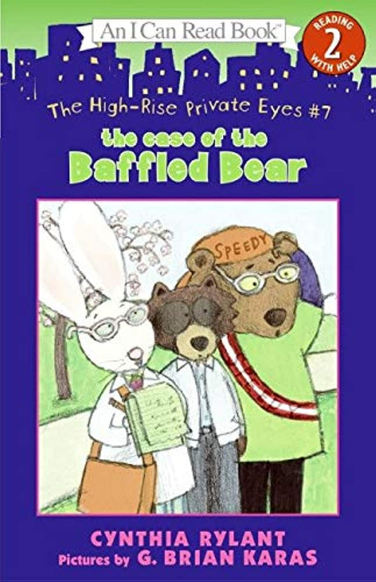 The High-Rise Private Eyes #7: The Case Of The Baffled Bear