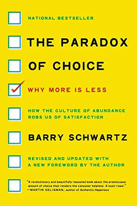 The Paradox Of Choice