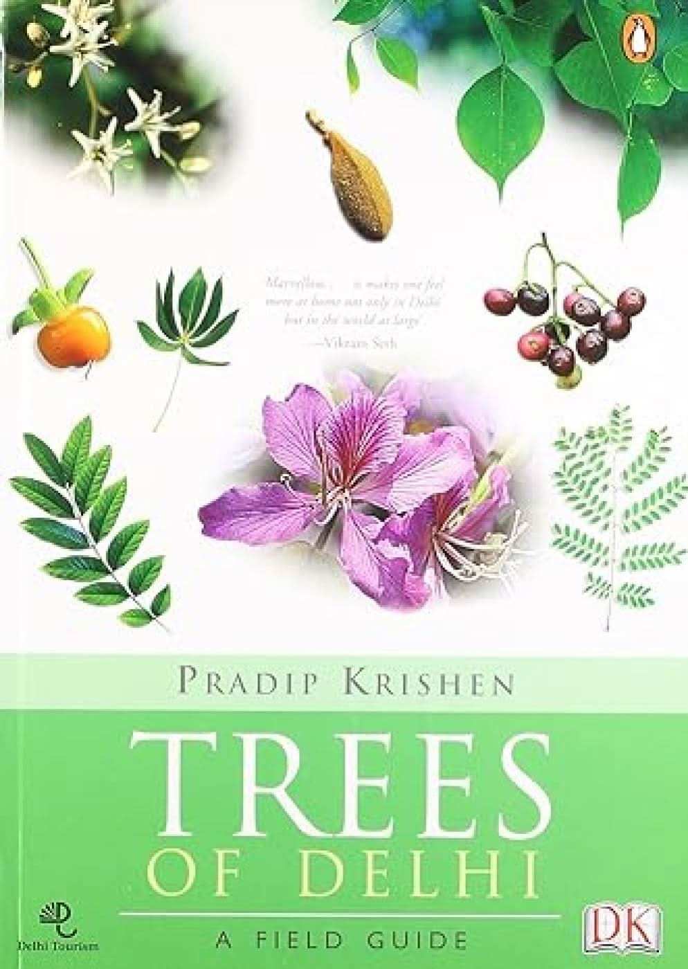 Trees Of Delhi : A Field Guide