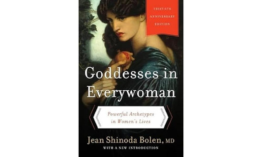 Goddesses In Everywoman: A New Psychology Of Women