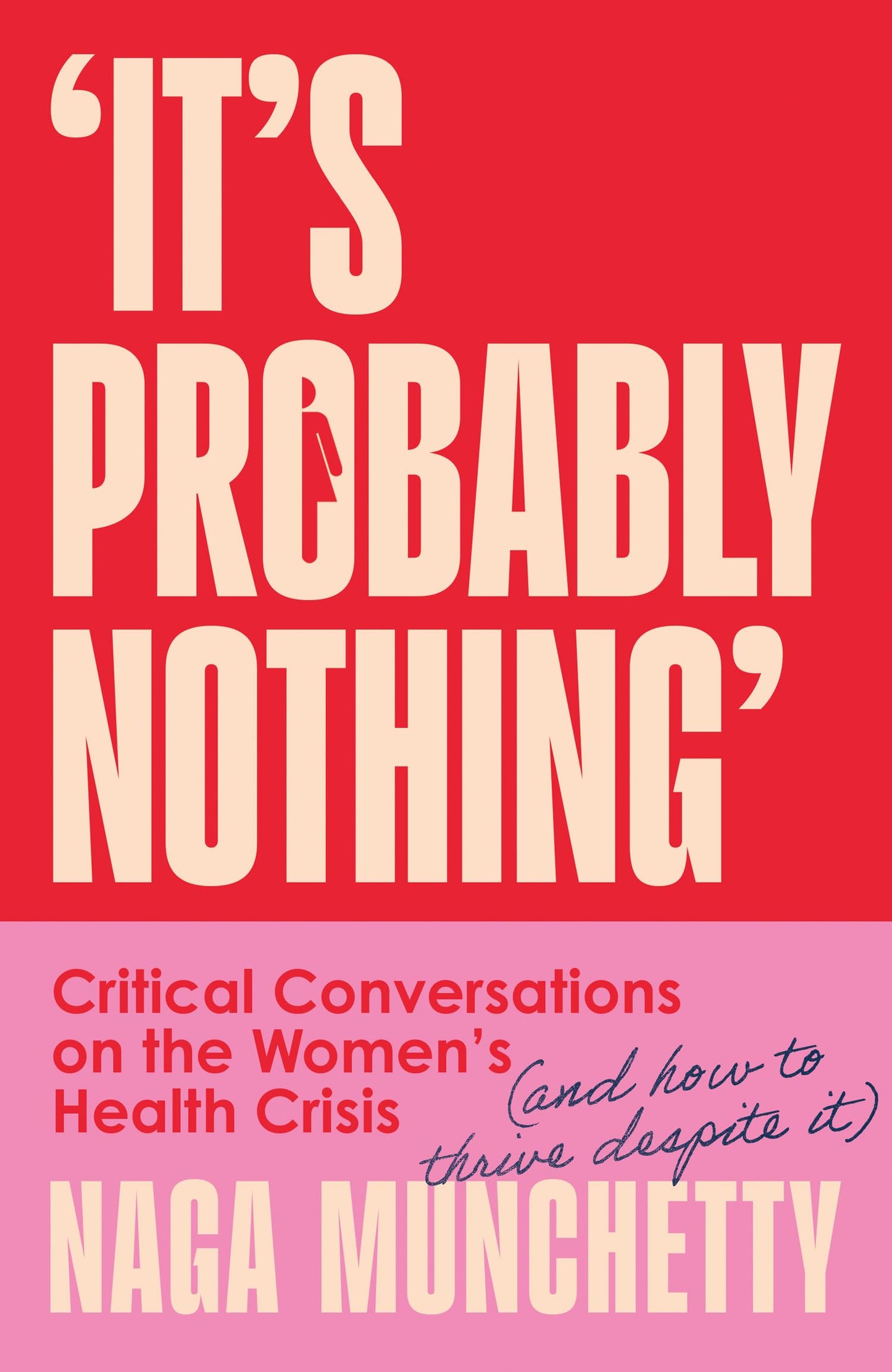 It’S Probably Nothing: Critical Conversations On The Women’S