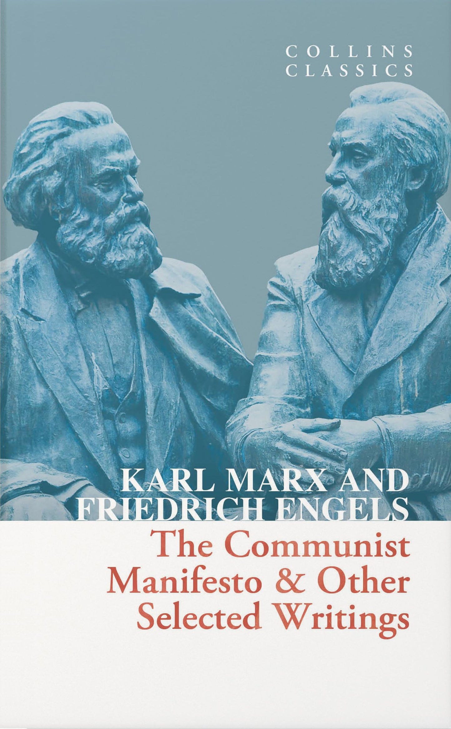 Collins Classics — The Communist Manifesto & Other Selected